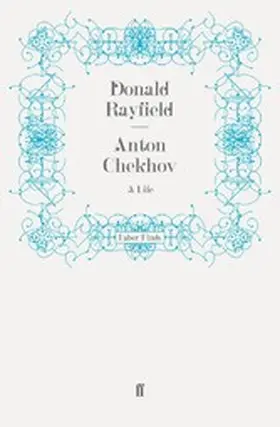 Rayfield |  Anton Chekhov | eBook | Sack Fachmedien