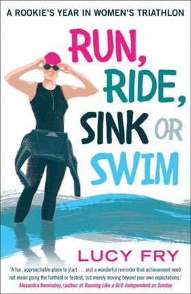 Fry |  Run, Ride, Sink or Swim | Buch |  Sack Fachmedien