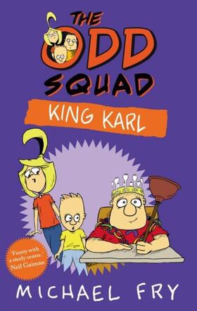 Fry |  The Odd Squad: King Karl | Buch |  Sack Fachmedien