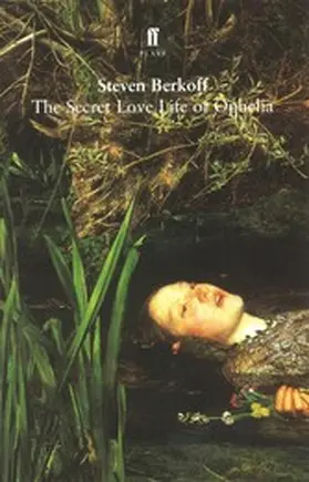 Berkoff |  The Secret Love Life of Ophelia | eBook | Sack Fachmedien