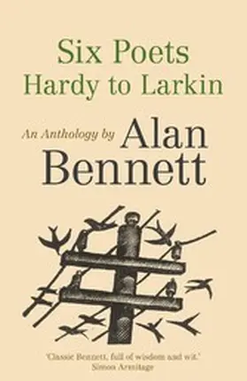 Bennett |  Six Poets: Hardy to Larkin | eBook | Sack Fachmedien
