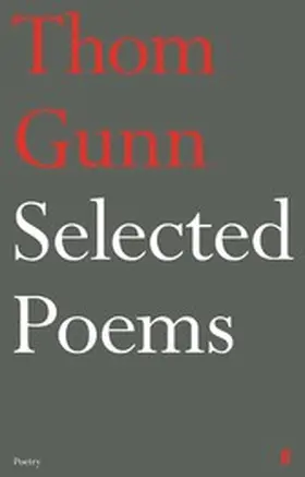 Gunn |  Selected Poems of Thom Gunn | eBook | Sack Fachmedien