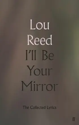 Reed |  I'll Be Your Mirror | eBook | Sack Fachmedien