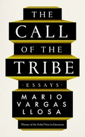 Vargas Llosa |  The Call of the Tribe | eBook | Sack Fachmedien