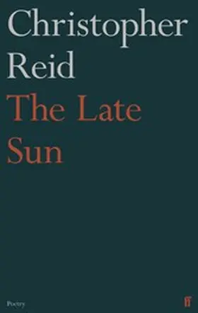 Reid |  The Late Sun | eBook | Sack Fachmedien