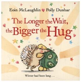 Mclaughlin |  The Longer the Wait, the Bigger the Hug | Buch |  Sack Fachmedien