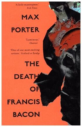 Porter |  The Death of Francis Bacon | Buch |  Sack Fachmedien