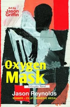 Reynolds |  Oxygen Mask: A Graphic Novel | eBook | Sack Fachmedien