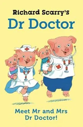 Scarry |  Richard Scarry's Dr Doctor | eBook | Sack Fachmedien