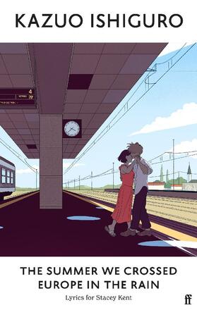 Ishiguro |  The Summer We Crossed Europe in the Rain | Buch |  Sack Fachmedien