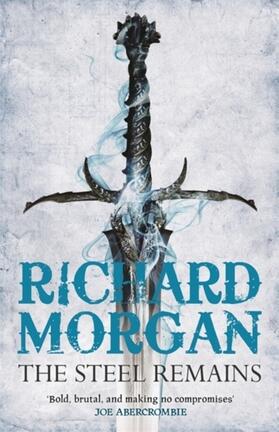 Morgan |  The Steel Remains | Buch |  Sack Fachmedien