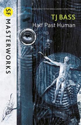 Bass | Half Past Human | Buch | 978-0-575-12962-7 | www2.sack.de