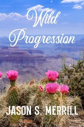 Merrill |  Wild Progression | eBook | Sack Fachmedien