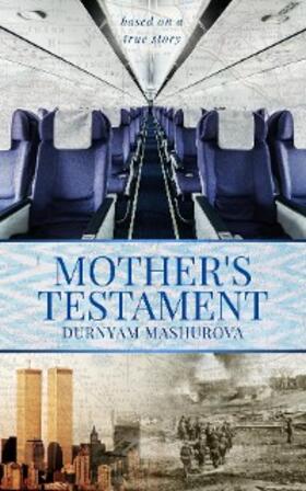Mashurova |  Mother's Testament | eBook | Sack Fachmedien