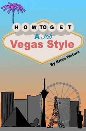 Waters |  How To Get A Job Vegas Style | eBook | Sack Fachmedien