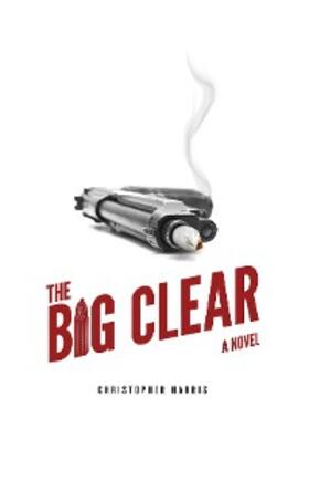 Harris |  The Big Clear | eBook | Sack Fachmedien
