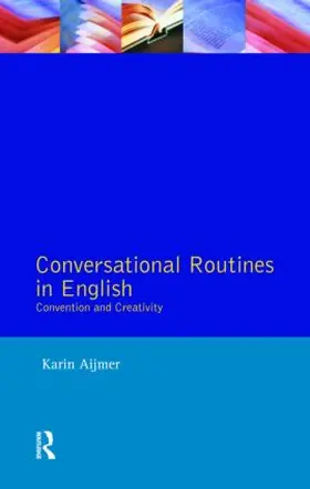 Aijmer |  Conversational Routines in English | Buch |  Sack Fachmedien