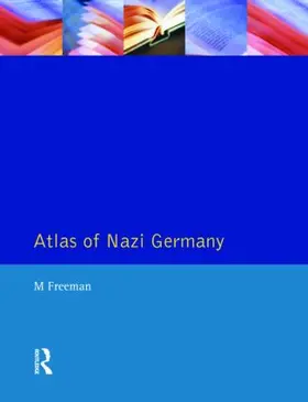Freeman / Lewin / Mason |  Atlas of Nazi Germany | Buch |  Sack Fachmedien