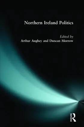 Aughey / Morrow |  Northern Ireland Politics | Buch |  Sack Fachmedien