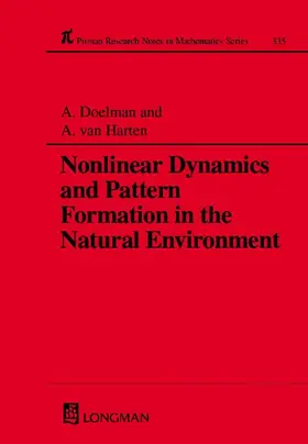 Doelman / Harten |  Nonlinear Dynamics and Pattern Formation in the Natural Environment | Buch |  Sack Fachmedien