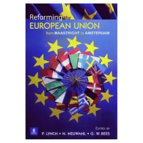 Rees / Lynch / Neuwahl |  Reforming the European Union | Buch |  Sack Fachmedien