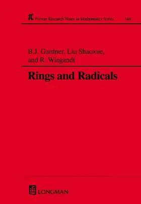 Wiegandt / Gardner / Liu |  Rings and Radicals | Buch |  Sack Fachmedien
