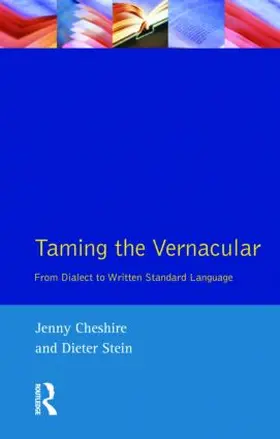 Cheshire / Stein |  Taming the Vernacular | Buch |  Sack Fachmedien