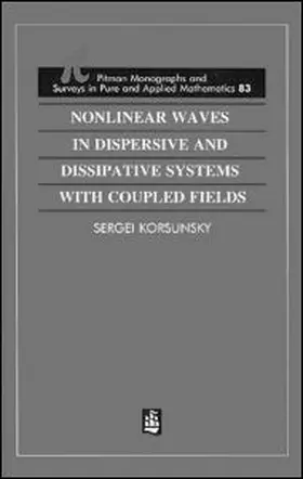 Korsunskyi |  Nonlinear Waves in Dispersive and Dissipative Systems | Buch |  Sack Fachmedien