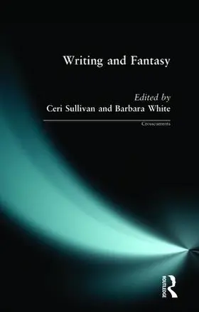Sullivan / White |  Writing and Fantasy | Buch |  Sack Fachmedien