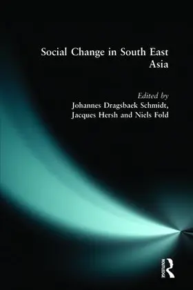 Hersh / Schmidt / Fold |  Social Change in South East Asia | Buch |  Sack Fachmedien