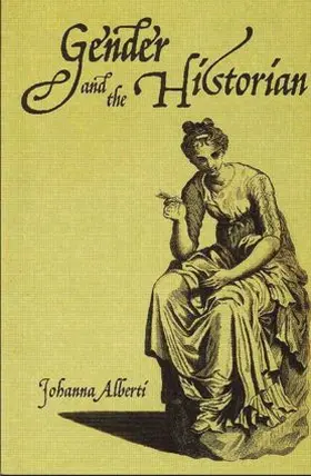 Alberti |  Gender and the Historian | Buch |  Sack Fachmedien