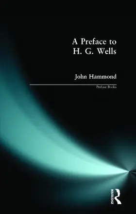 Hammond |  A Preface to H G Wells | Buch |  Sack Fachmedien