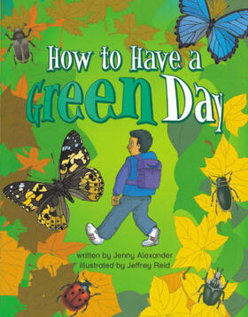 Alexander / Hall / Coles |  How to have a Green Day Info Trail Competent Book 6 | Buch |  Sack Fachmedien