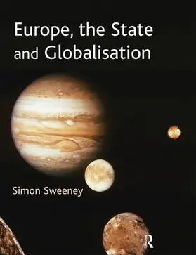 Sweeney | Europe, The State & Globalisation | Buch | 978-0-582-47291-4 | www2.sack.de