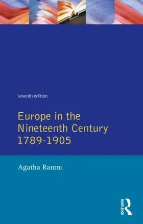 Grant / Temperley / Ramm |  Grant and Temperley's Europe in the Nineteenth Century 1789-1905 | Buch |  Sack Fachmedien
