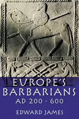 James |  Europe's Barbarians AD 200-600 | Buch |  Sack Fachmedien