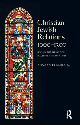 Abulafia |  Christian Jewish Relations 1000-1300 | Buch |  Sack Fachmedien
