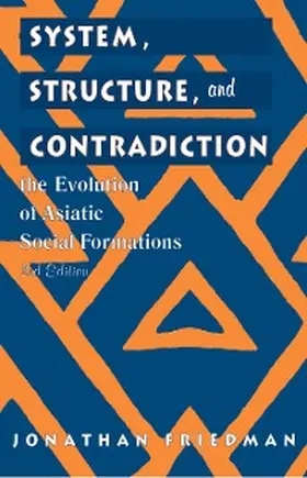 Friedman |  System, Structure, and Contradiction | eBook | Sack Fachmedien