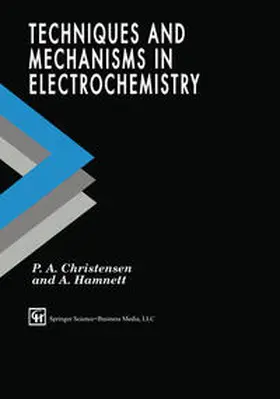 Christensen / Hamnet | Techniques and Mechanisms in Electrochemistry | E-Book | www2.sack.de