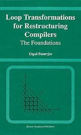 Banerjee |  Loop Transformations for Restructuring Compilers | eBook | Sack Fachmedien