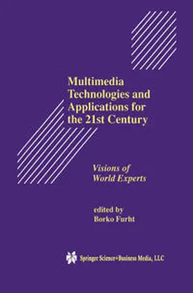 Furht |  Multimedia Technologies and Applications for the 21st Century | eBook | Sack Fachmedien