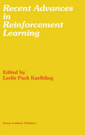Kaelbling | Recent Advances in Reinforcement Learning | E-Book | www2.sack.de