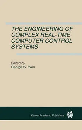Irwin | The Engineering of Complex Real-Time Computer Control Systems | E-Book | sack.de