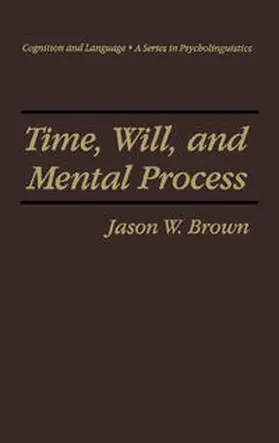 Brown |  Time, Will, and Mental Process | eBook | Sack Fachmedien