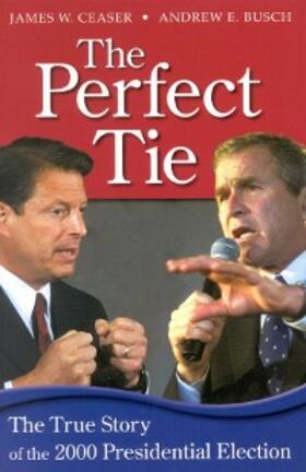 Ceaser / Busch |  The Perfect Tie | eBook | Sack Fachmedien