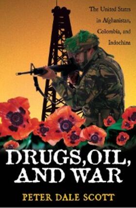 Scott |  Drugs, Oil, and War | eBook | Sack Fachmedien