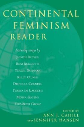 Hansen / Cahill |  Continental Feminism Reader | eBook | Sack Fachmedien