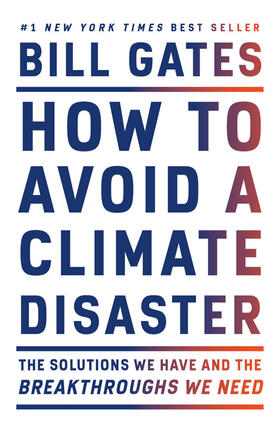 Gates |  How to Avoid a Climate Disaster | Buch |  Sack Fachmedien