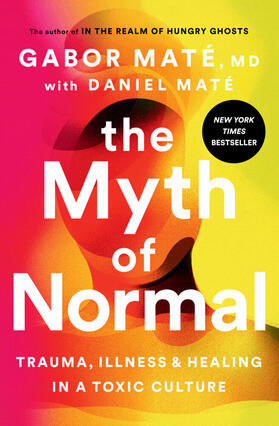 Maté |  The Myth of Normal | Buch |  Sack Fachmedien