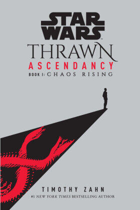 Zahn |  Star Wars: Thrawn Ascendancy (Book I: Chaos Rising) | Buch |  Sack Fachmedien